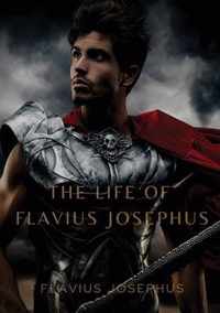 The Life of Flavius Josephus