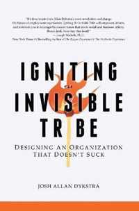 Igniting the Invisible Tribe