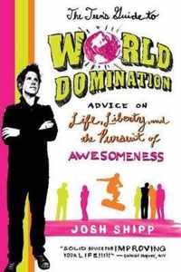 The Teen's Guide to World Domination