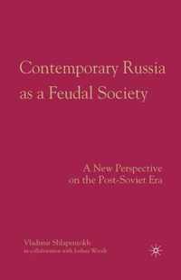 Contemporary Russia as a Feudal Society