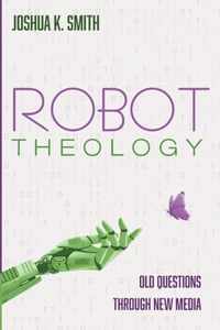 Robot Theology