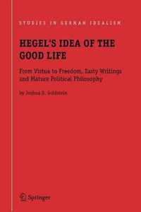 Hegel's Idea of the Good Life