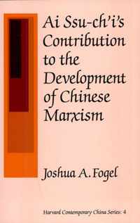 Ai Ssu-ch'i's Contribution to the Development of Chinese Marxism