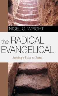 The Radical Evangelical