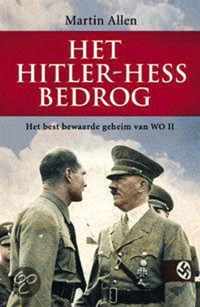 Het Hitler-Hess bedrog - M. Allen