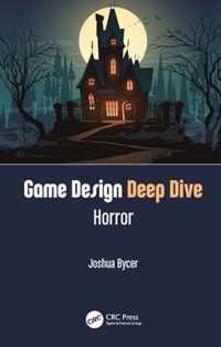 Game Design Deep Dive: Horror