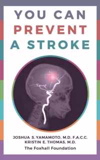 You Can Prevent a Stroke