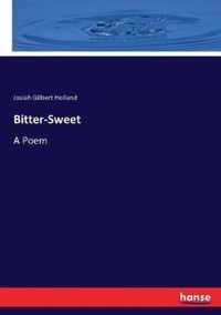 Bitter-Sweet