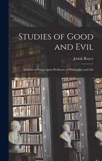 Studies of Good and Evil