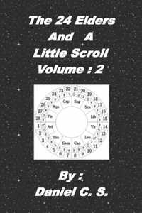 The 24 Elders and a Little Scroll Volume