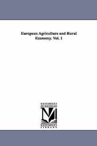 European Agriculture and Rural Economy. Vol. 1