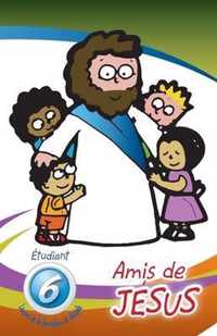 Amis de Jesus - Etudiant: Leons de la formation de disciples