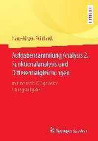 Aufgabensammlung Analysis 2, Funktionalanalysis Und Differentialgleichungen