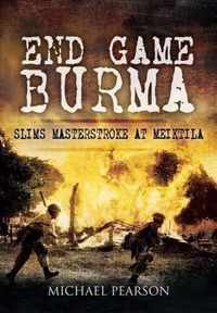 End Game Burma 1945