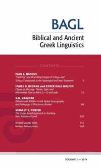 Biblical and Ancient Greek Linguistics, Volume 3