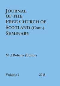 Journal of the Free Church of Scotland (Cont.) Seminary