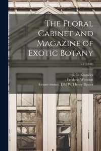 The Floral Cabinet and Magazine of Exotic Botany; v.2 (1838)