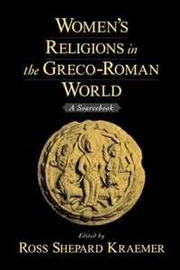 Women's Religions in the Greco-Roman World