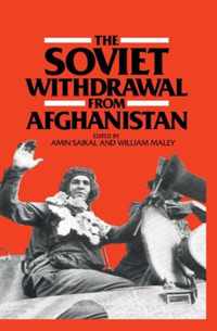 The Soviet Withdrawal from Afghanistan