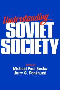 Understanding Soviet Society