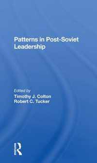 Patterns In Postsoviet Leadership