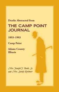 Deaths Abstracted from the Camp Point Journal, 1893-1903, Camp Point, Adams County, Illinois