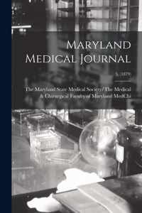 Maryland Medical Journal; 5, (1879)