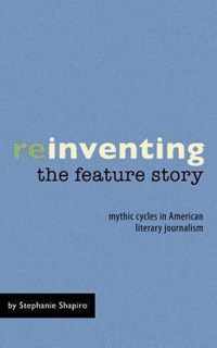 Reinventing the Feature Story