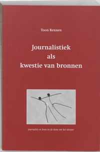 Journalistiek als kwestie van bronnen