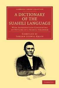 A Dictionary of the Suahili Language