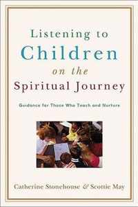 Listening To Children On The Spiritual Journey