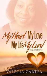 My Heart, My Love, My Life, My Lord