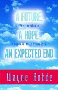 Future, a Hope, an Expected End