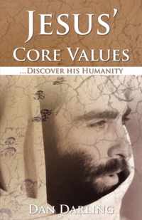 Jesus' Core Values