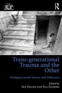 Trans-generational Trauma and the Other