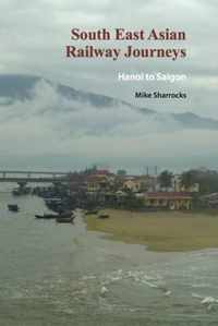 South East Asian Railway Journeys