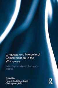 Language and Intercultural Communication in the Workplace