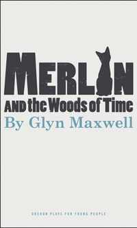 Merlin and the Woods of Time