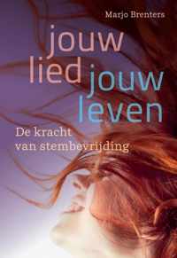 Jouw lied - jouw leven - Marjo Brenters - Paperback (9789460152023)