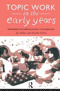 Topic Work in the Early Years