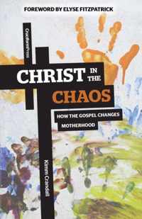 Christ in the Chaos