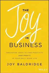 The Joy in Business