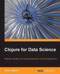 Clojure for Data Science