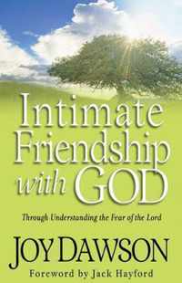 Intimate Friendship With God