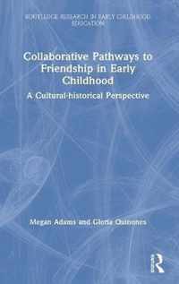 Collaborative Pathways to Friendship in Early Childhood