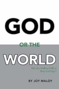 God or the World