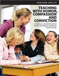 Teaching with Humor, Compassion, and Conviction