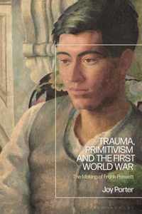 Trauma, Primitivism and the First World War