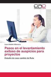 Pasos en el levantamiento exitoso de auspicios para proyectos