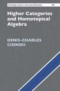 Higher Categories and Homotopical Algebra